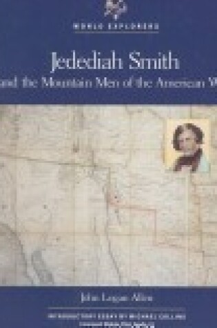 Cover of Jedediah Smith and the Mountain Men of the American West