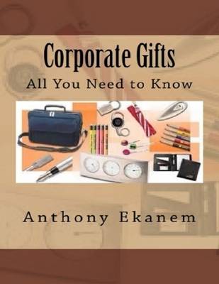 Book cover for Corporate Gifts: All You Need to Know