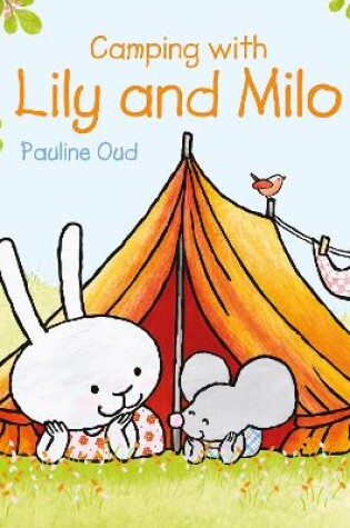 Cover of Camping with Lily and Milo