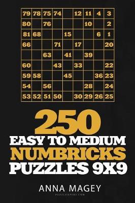 Cover of 250 Easy to Medium Numbricks Puzzles 9x9