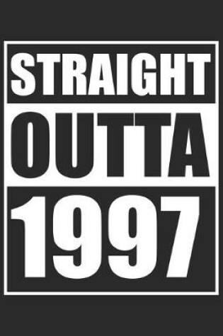 Cover of Straight Outta 1997