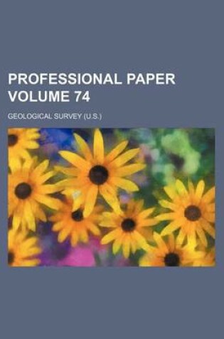 Cover of Professional Paper Volume 74