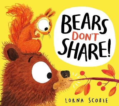 Book cover for Bears Don't Share! (HB)