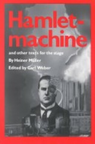 Cover of "Hamletmachine" and Other Texts for the Stage