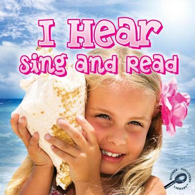 Book cover for I Hear, Sing and Read