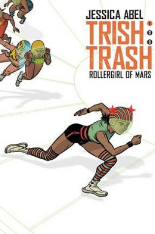 Cover of Trish Trash #1: Rollergirl of Mars