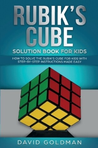 Cover of Rubik's Cube Solution Book For Kids