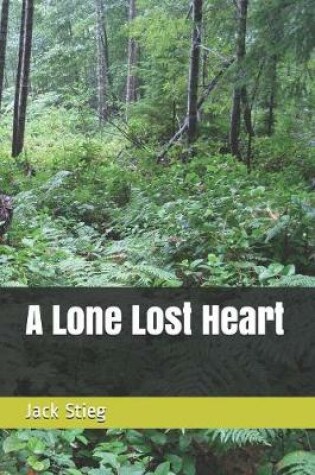 Cover of A Lone Lost Heart