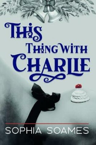 Cover of This Thing With Charlie