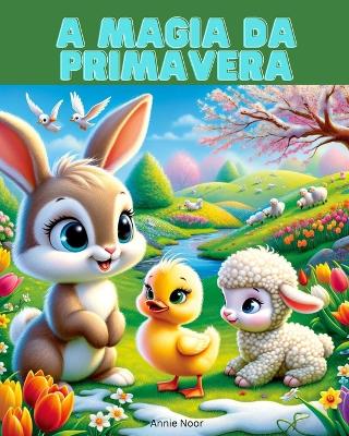 Book cover for A Magia da Primavera