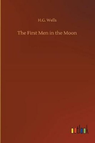 Cover of The First Men in the Moon