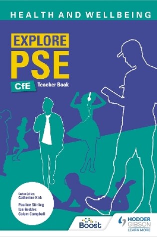 Cover of Explore PSE: Health and Wellbeing for CfE Teacher Book