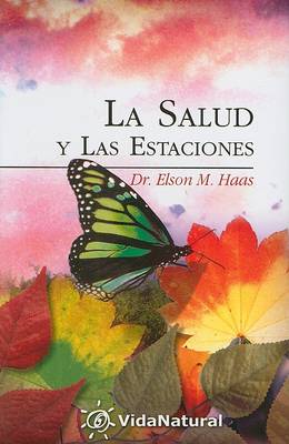 Book cover for La Salud y Las Estaciones