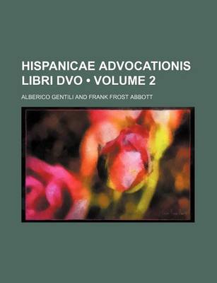 Book cover for Hispanicae Advocationis Libri DVO (Volume 2)