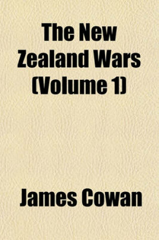 Cover of The New Zealand Wars (Volume 1)