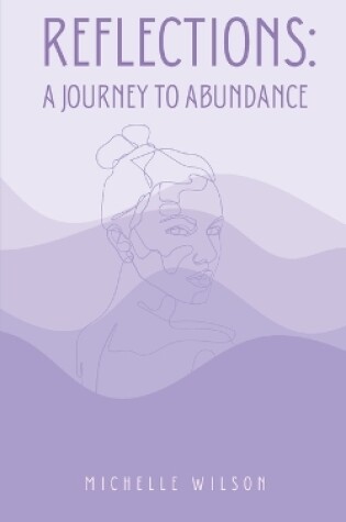 Cover of Reflections: A Journey to Abundance