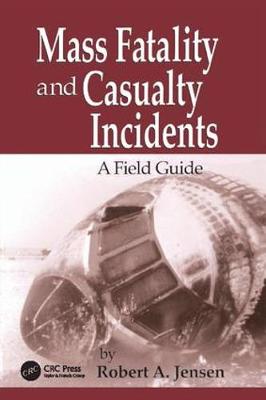 Book cover for Mass Fatality and Casualty Incidents