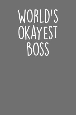 Book cover for World's Okayest Boss