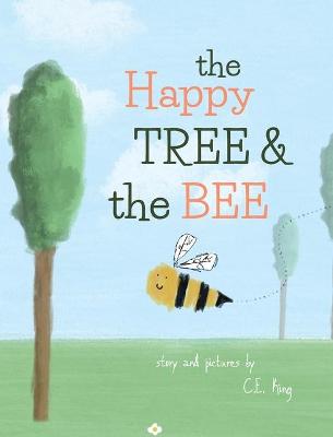 Book cover for The Happy Tree And The Bee