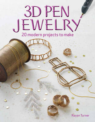 Cover of 3D Pen Jewelry