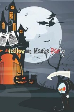 Cover of Halloween Masks Party