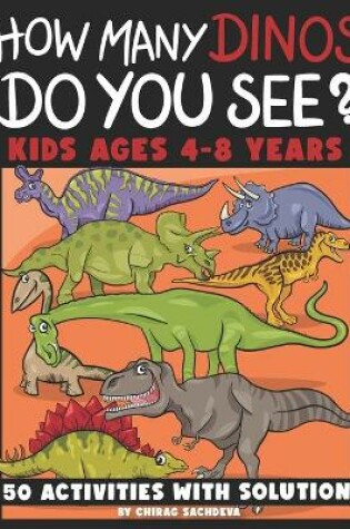 Cover of How Many DINOS Do You See?