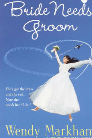 Cover of Bride Needs Groom