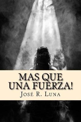 Book cover for Mas Que Una Fuerza!