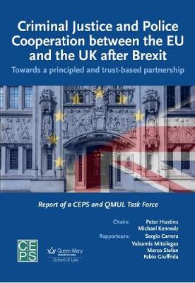 Book cover for Criminal Justice and Police Cooperation between the EU and the UK after Brexit