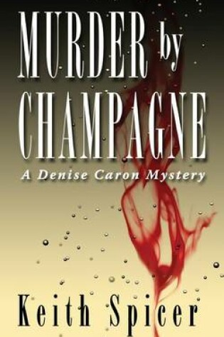 Cover of Murder by Champagne