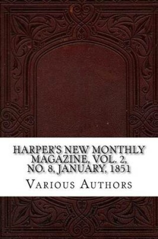 Cover of Harper's New Monthly Magazine, Vol. 2, No. 8, January, 1851