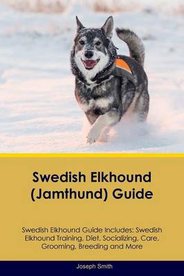 Book cover for Swedish Elkhound (Jamthund) Guide Swedish Elkhound Guide Includes