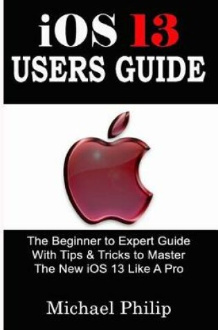 Cover of iOS 13 USERS GUIDE