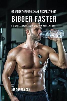 Book cover for 52 Weight Gaining Shake Recipes to Get Bigger Faster