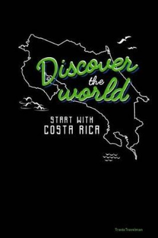 Cover of Discover the World Start with Costa Rica