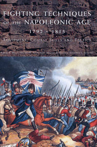 Cover of Fighting Techniques of the Napoleonic Age 1789-1815