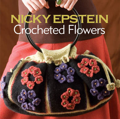 Book cover for Nicky Epstein Crocheted Flowers