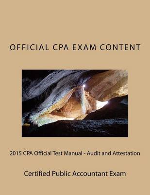 Book cover for 2015 CPA Official Test Manual - Audit and Attestation