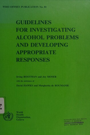 Cover of Guidelines for investigating alcohol problems and developing appropriate responses