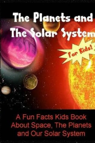 Cover of The Planets and The Solar System