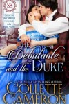 Book cover for The Debutante and the Duke