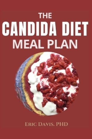 Cover of The Candida Diet Meal Plan