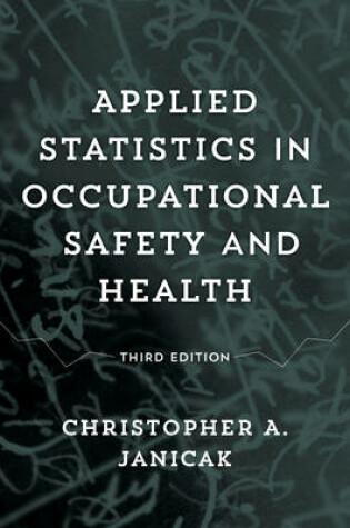 Cover of Applied Statistics in Occupational Safety and Health