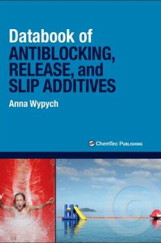 Cover of Databook of Antiblocking, Release, and Slip Additives 1e.