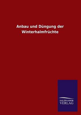 Book cover for Anbau Und Dungung Der Winterhalmfruchte