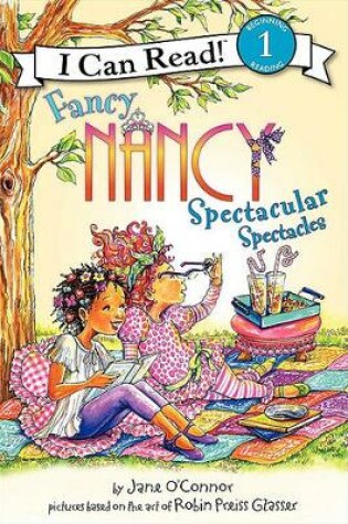 Cover of Fancy Nancy: Spectacular Spectacles