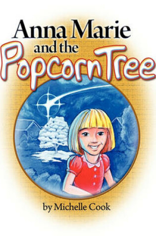 Cover of Anna Marie and the Popcorn Tree