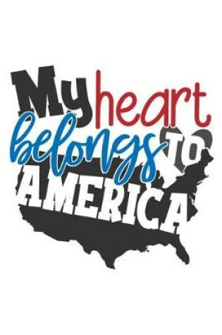 Cover of My Heart Belongs To America