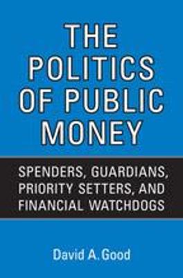 Book cover for The Politics of Public Money