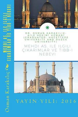 Cover of Mehdi As. Le Ilgili Cikarimlar Ve Tibb-I Nebevi